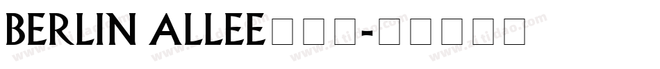 Berlin Allee手机版字体转换